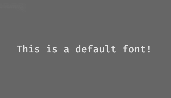 default font